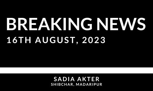 Breaking News-Sadia Akter
